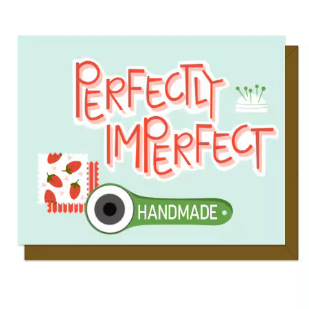 Perfectly Imperfect Card